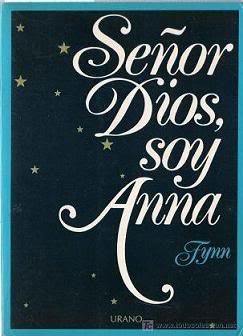 Portada del libro Señor Dios, Soy Anna